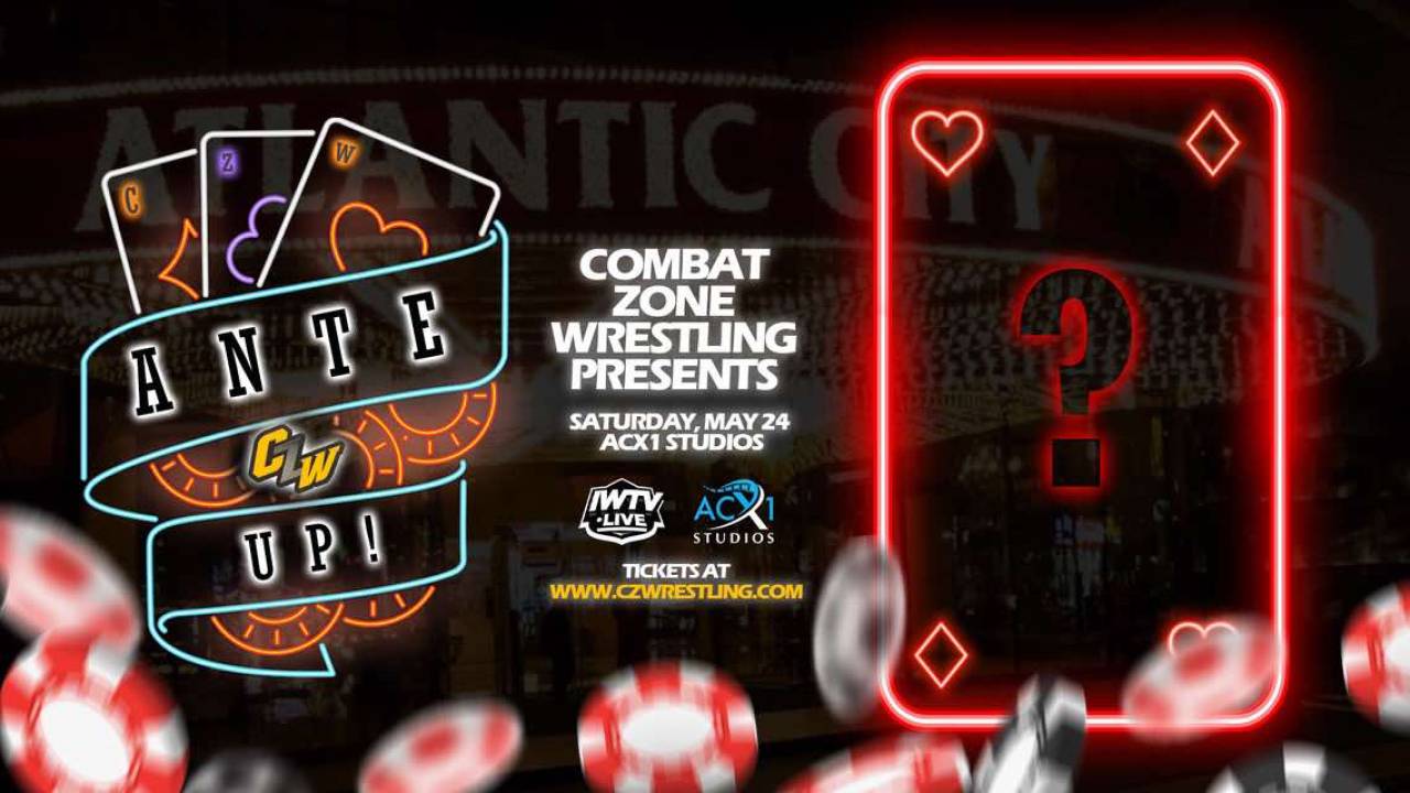 CZW Ante Up Results (5/24/2025) CZW Ante Up Results (5/24/2025)