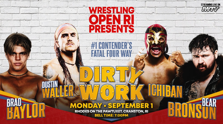 Wrestling Open RI: Dirty Work Preview (9/1/2025)