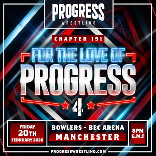 PROGRESS Wrestling: Chapter 191 Preview (2/20/2026)