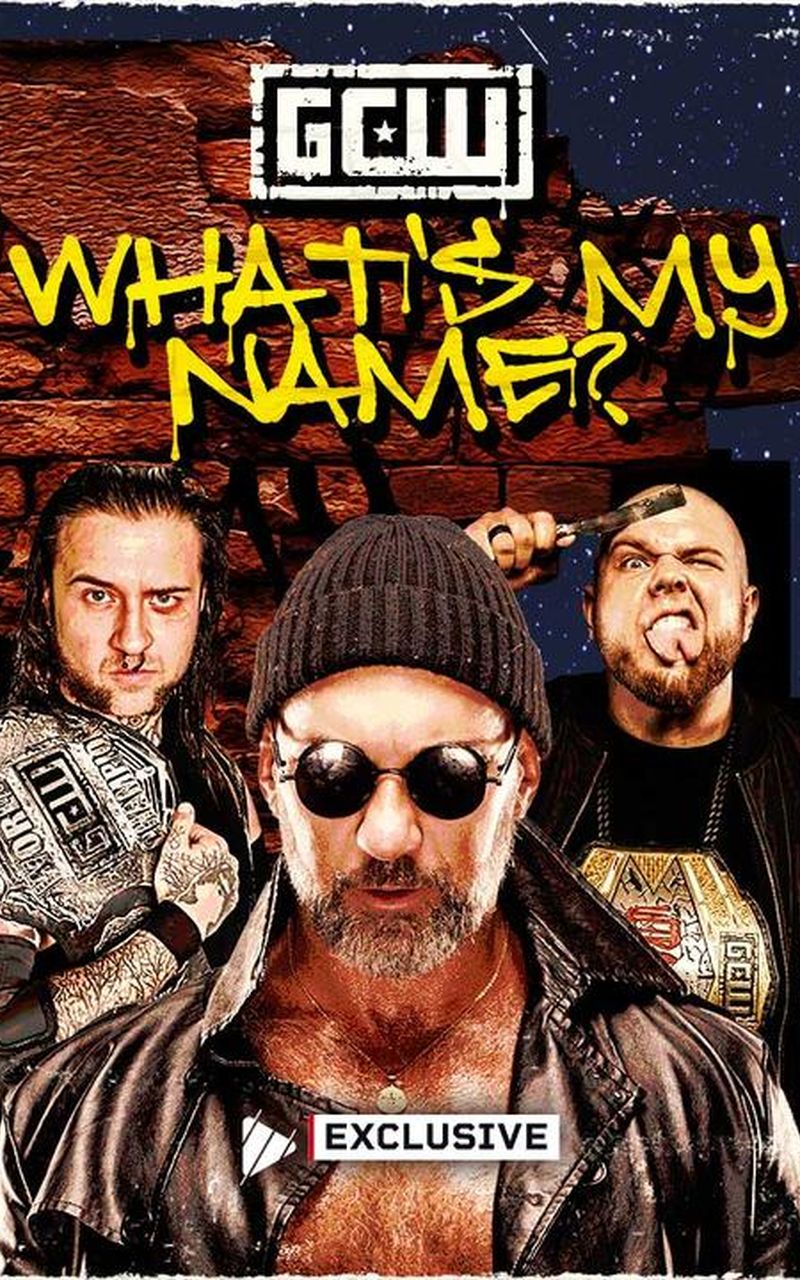 GCW What’s My Name? Preview