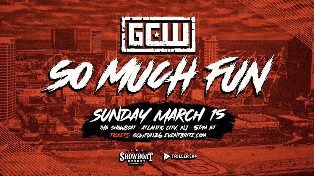 GCW’s So Much Fun Preview (3/15/2026)