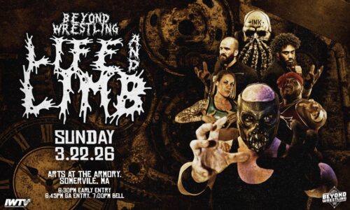 Beyond Wrestling: Life And Limb Preview (3/22/2026)