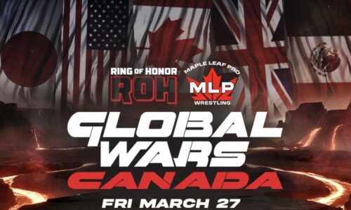 ROH/MLP Global Wars Canada Preview (3/27/2026)