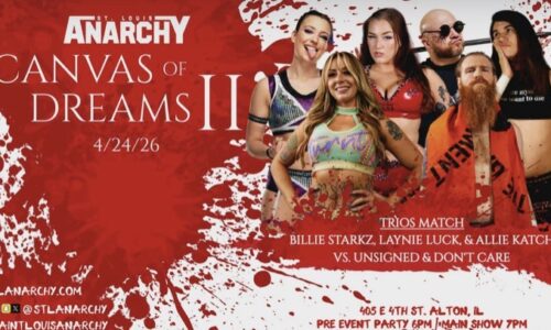 Saint Louis Anarchy’s Canvas Of Dreams II Preview (4/24/2026)