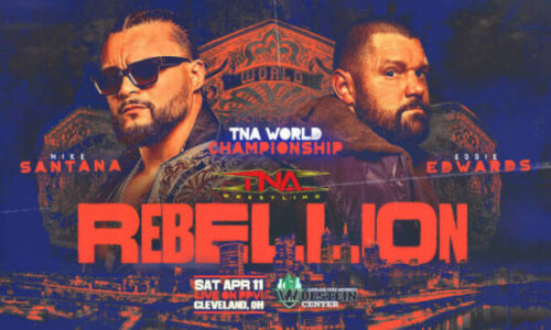 TNA Rebellion 2026 Results