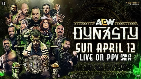 AEW’s Dynasty Preview (4/12/2026)