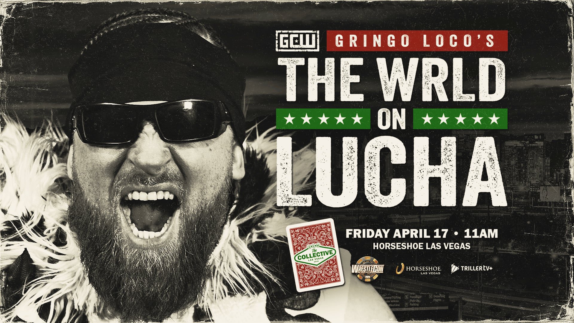 Gringo Loco’s The WRLD On Lucha Preview (4/17/2026)