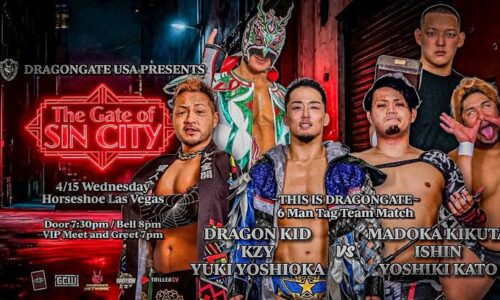 Dragon Gate The Gate Of Sin City Results (April 15th, 2026)