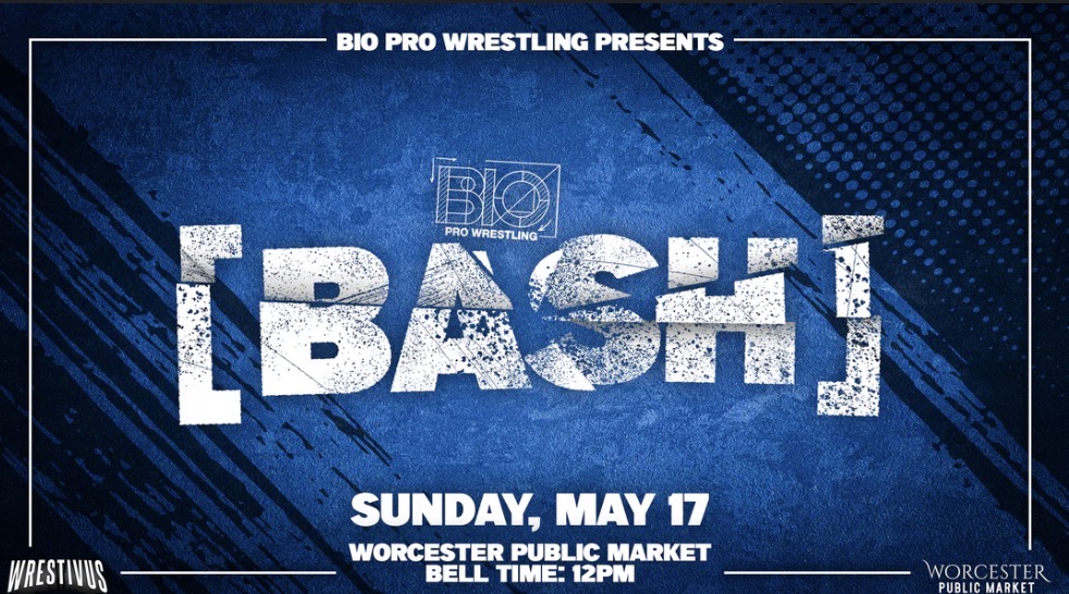 BIO PRO BASH Preview (5/17/2026)