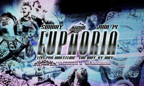 Naptown Wrestling: Euphoria 2026 Preview (6/14/2026)