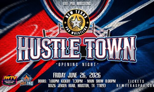 New Texas Pro Wrestling Hustle Town Preview (6/26/2026)